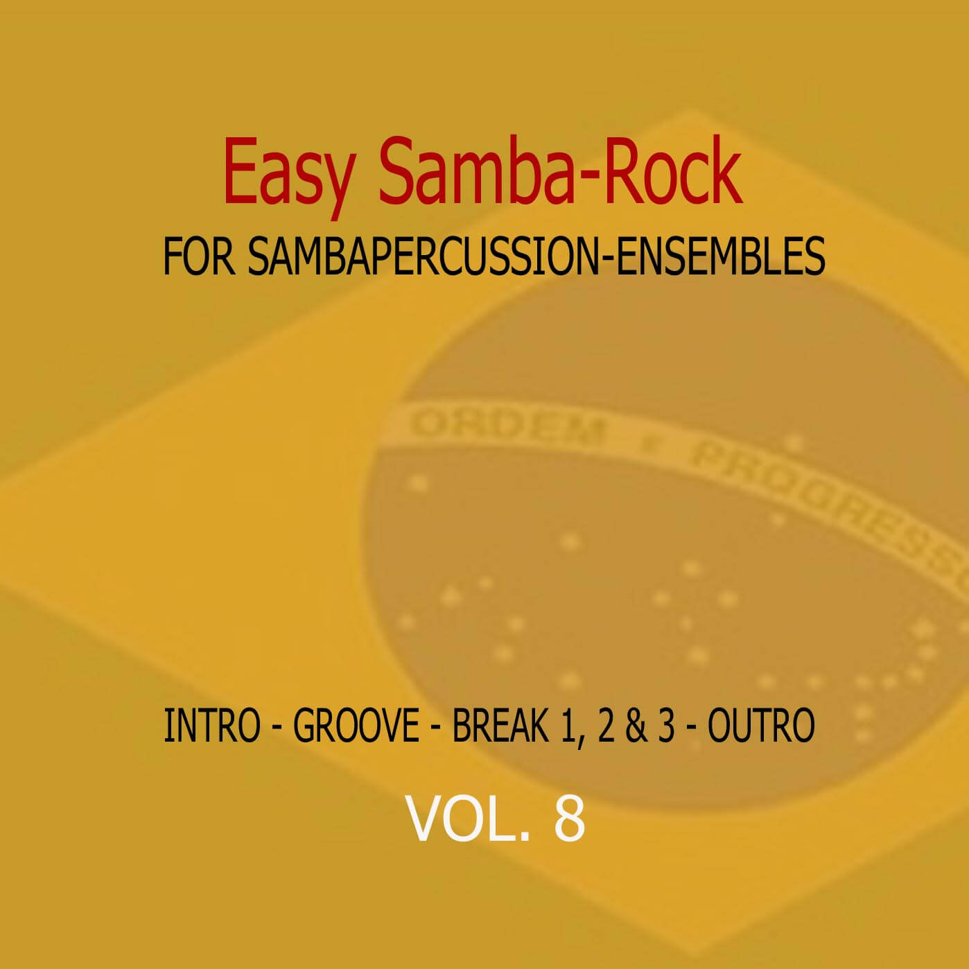 DOWNLOAD Samba Groove Easy Samba Rock Vol. 8