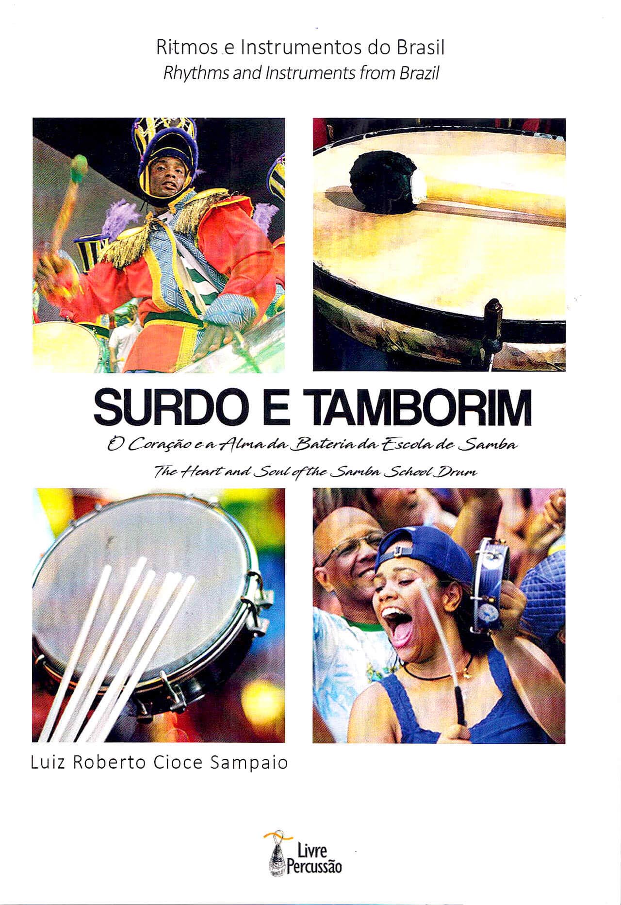 Luiz Sampaio Surdo e Tamborim