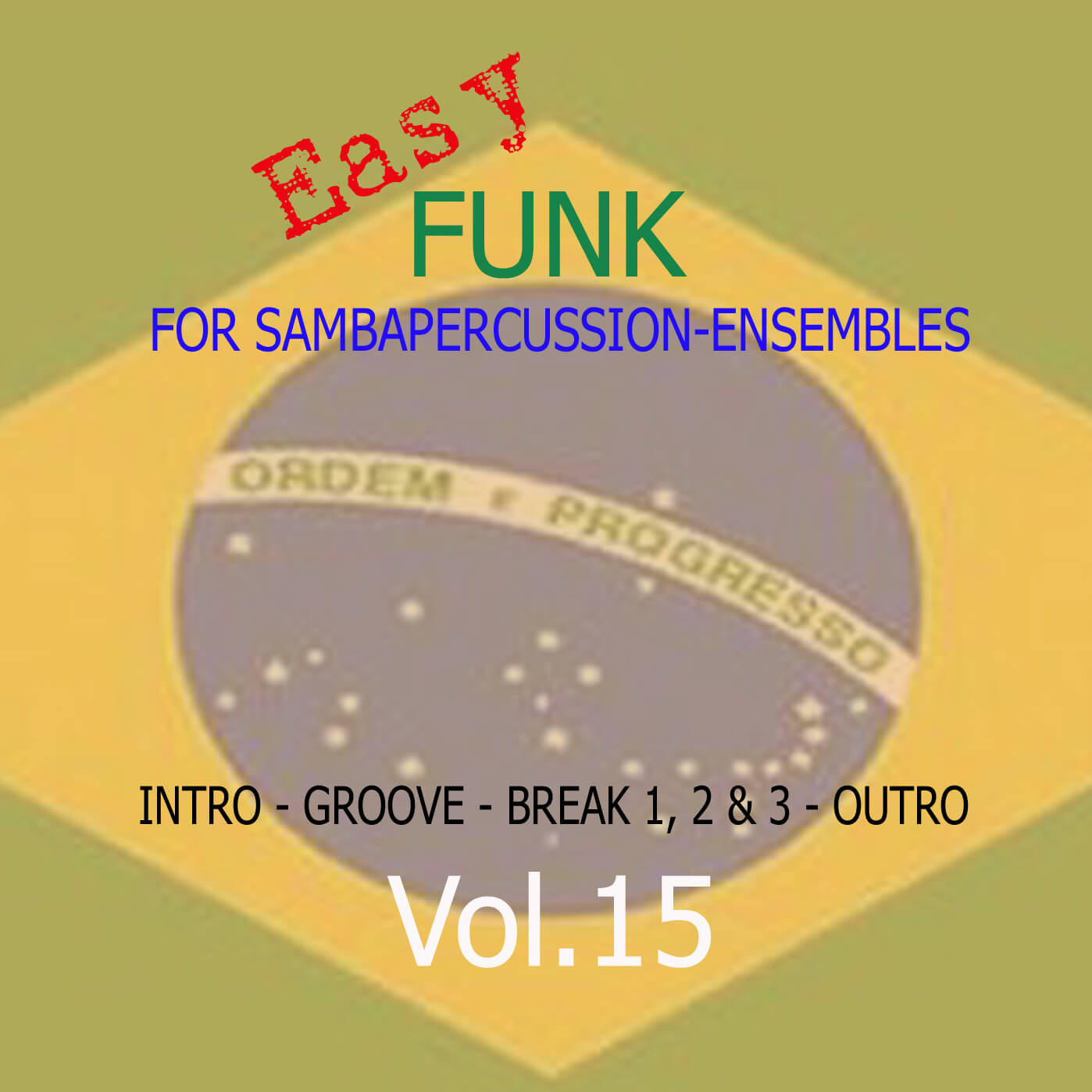 DOWNLOAD Samba Groove Easy Funk Vol. 15