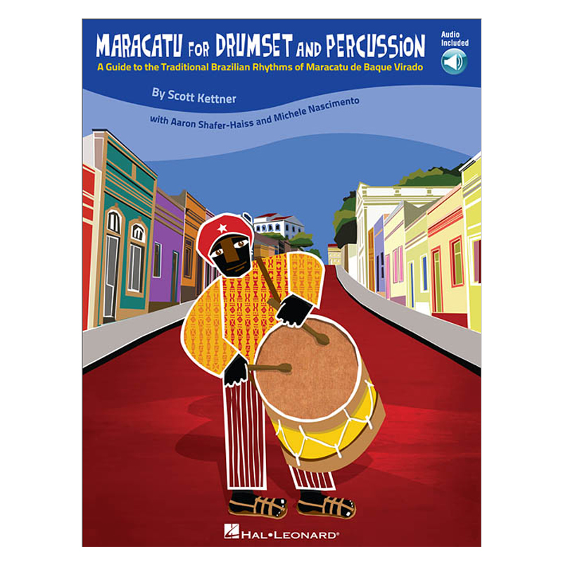 Maracatu for Drumset and Percussion with CD